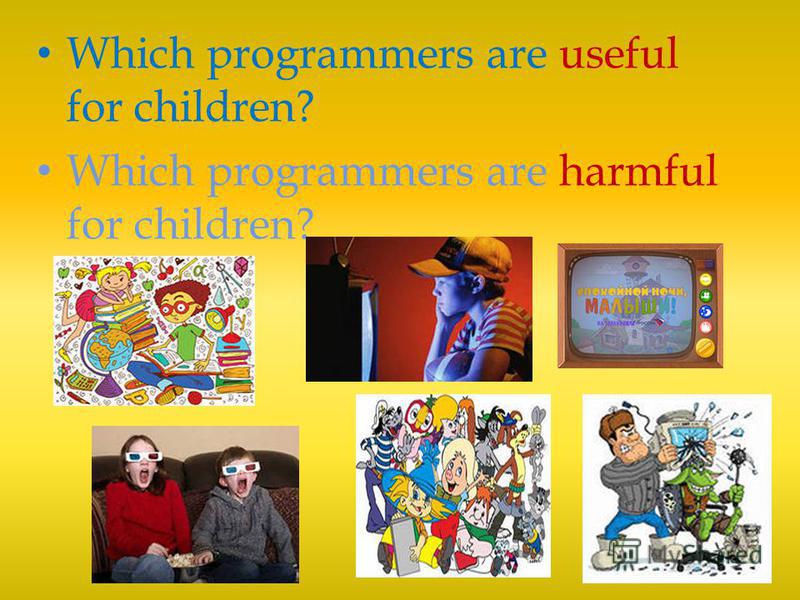 Which programmers are useful for children? Which programmers are harmful for children?