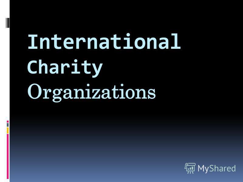 http://go.mail.ru/search_images International Charity Organizations