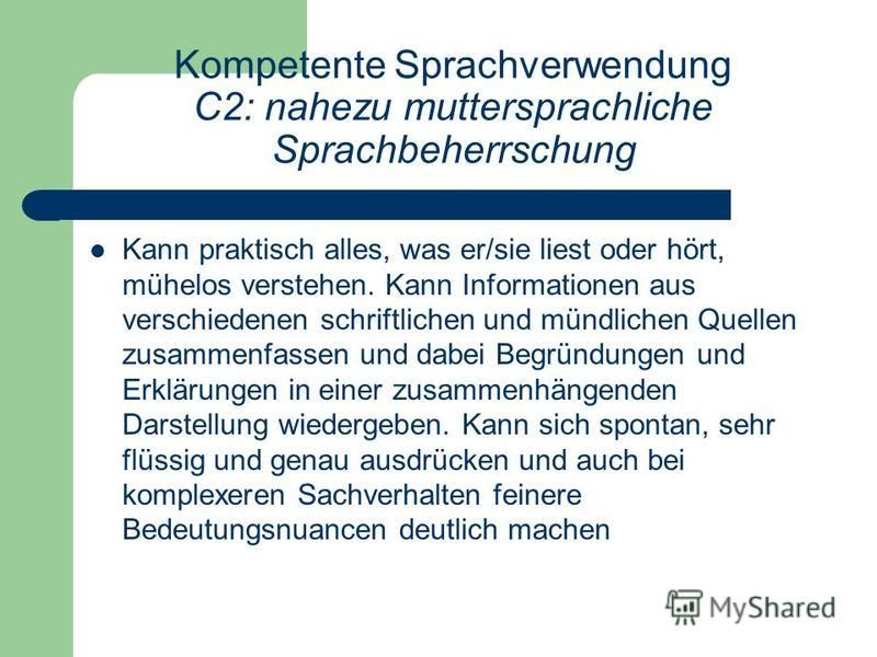 Verstehen Von Sachverhalten Und Informationen Презентация на тему: "Gemeinsamer Europäischer Referenzrahmen