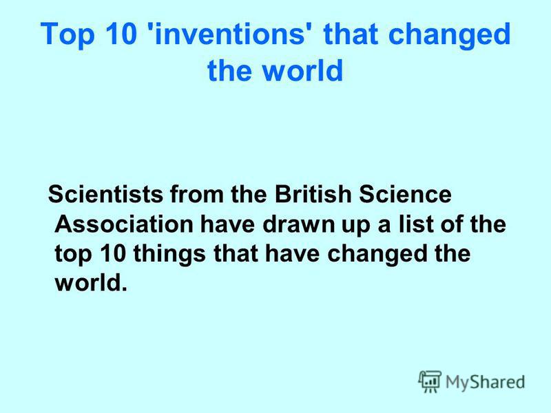 10 Inventions That Changed the World