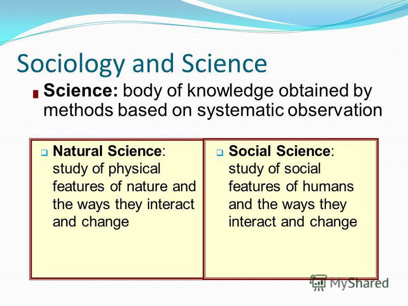 to what extent is sociology a science