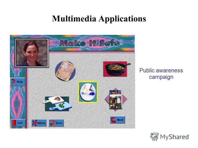 Multimedia Applications Public awareness campaign