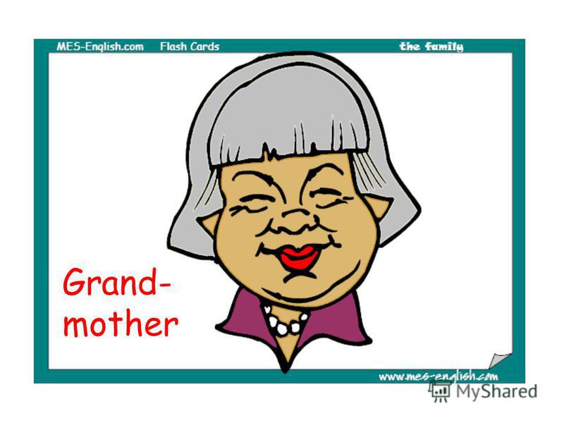 Grand- mother