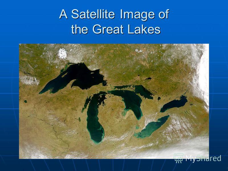 A Satellite Image of the Great Lakes