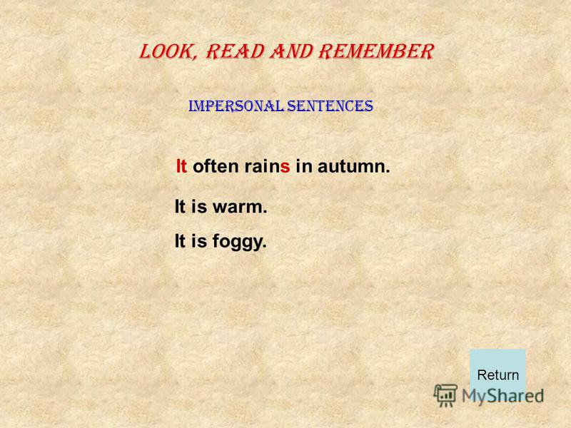 Look, Read And Remember Noun Adjective rain + y rainy wind + y windy ! sun + y sun ny return
