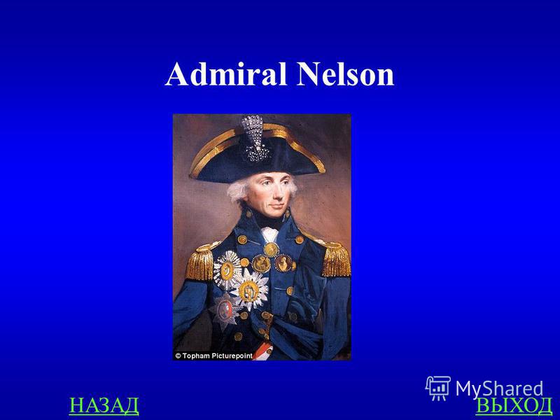 Great Britons 100 An English admiral who won the battle of Trafalgar
