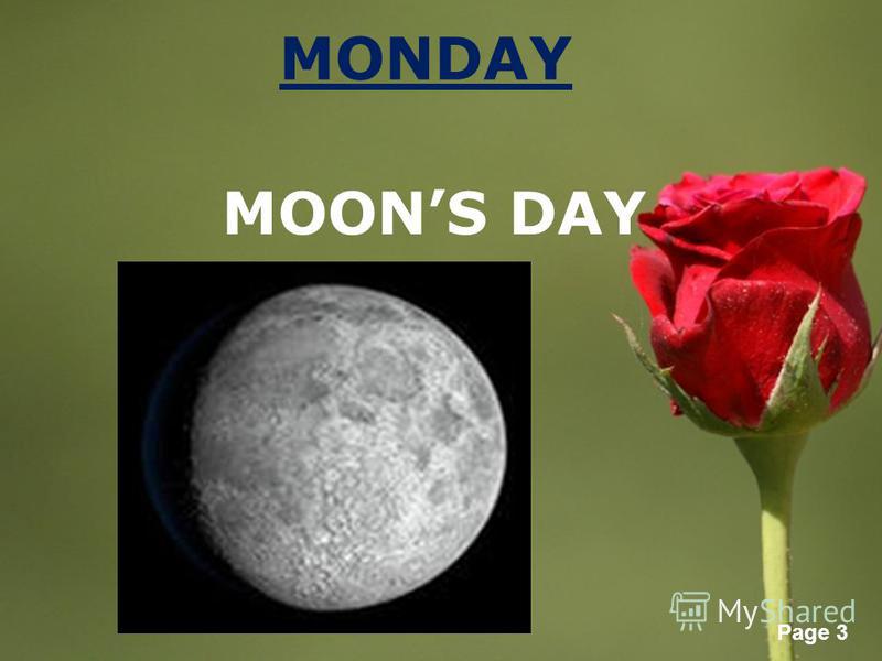 Page 3 MONDAY MOONS DAY