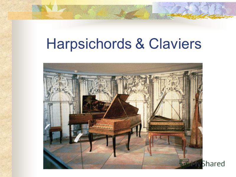 Harpsichords & Claviers