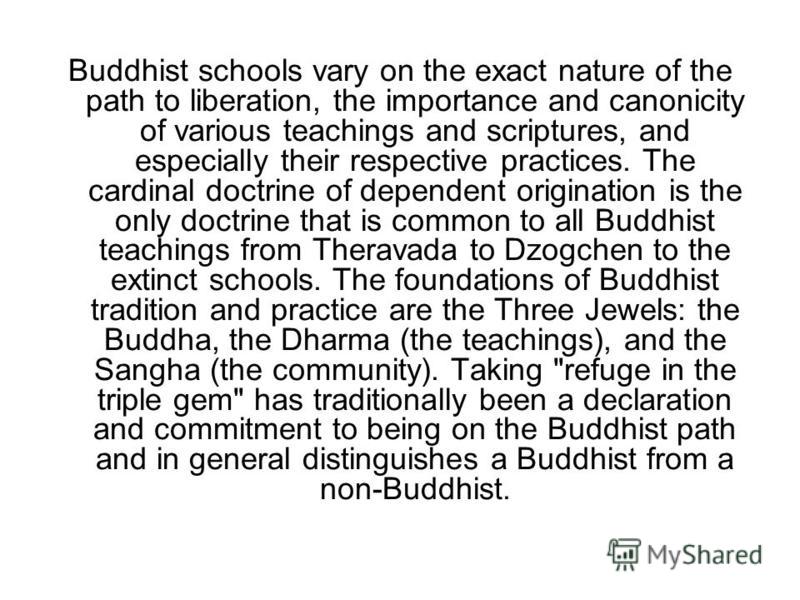 the differences in the path to liberation of buddhism the differences in the path to liberation of buddhism