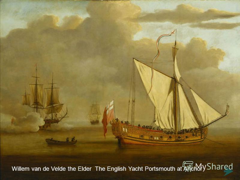 Willem van de Velde the Elder The English Yacht Portsmouth at Anchor