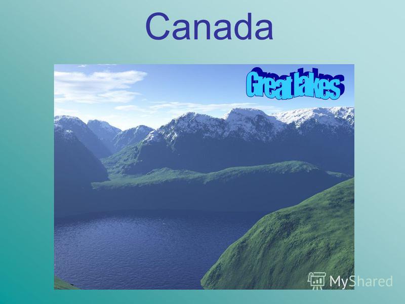 Official name – Canada. Status – Independent federative state (10 provinces and 2 territories). Area – About 10 ml. sq. km. Population – more than 25 ml. people. Capital – Ottawa. Languages – English and French.