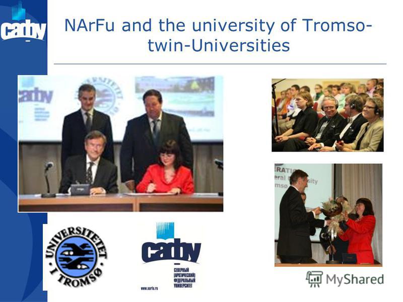 NArFu and the university of Tromso- twin-Universities