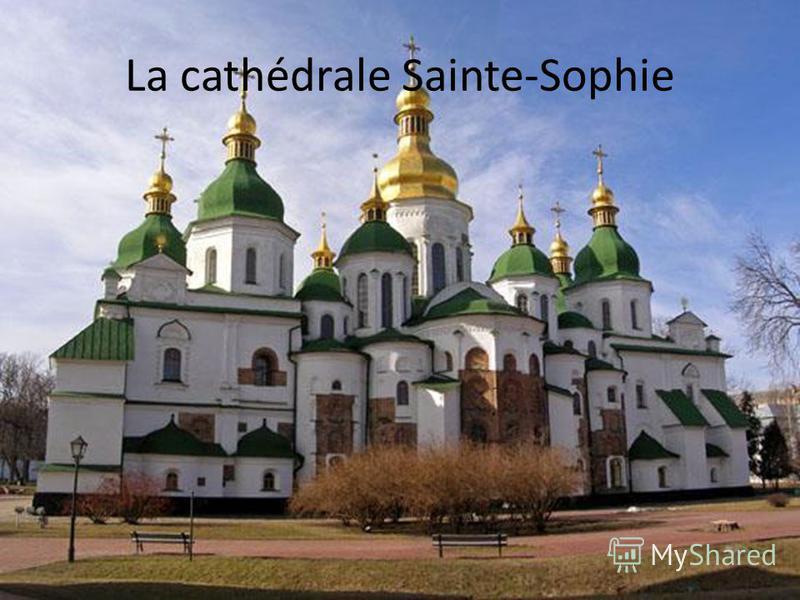 La cathédrale Sainte-Sophie
