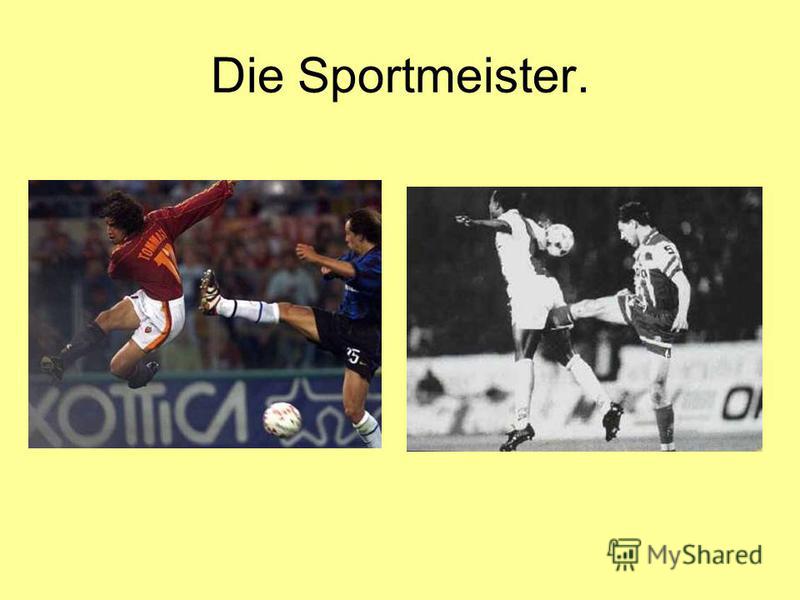 Die Sportmeister.