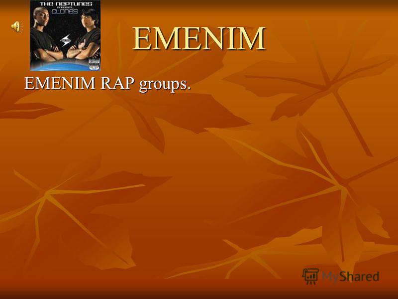EMENIM EMENIM RAP groups.