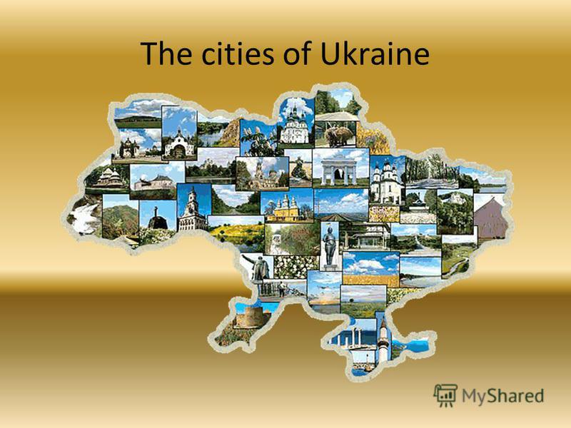 The cities of Ukraine