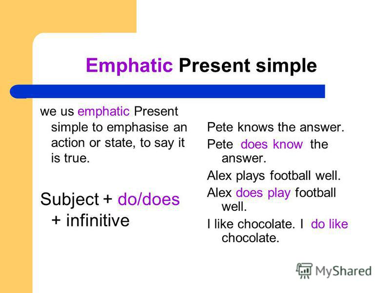  Present Simple And Present Continuous Emphatic Present Simple Stative