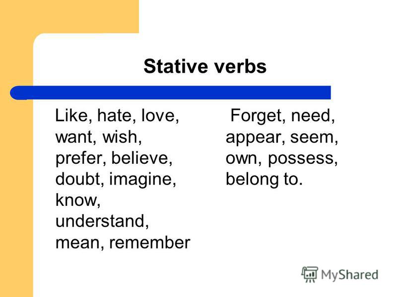 present simple or present continuous sometimes stative verbs