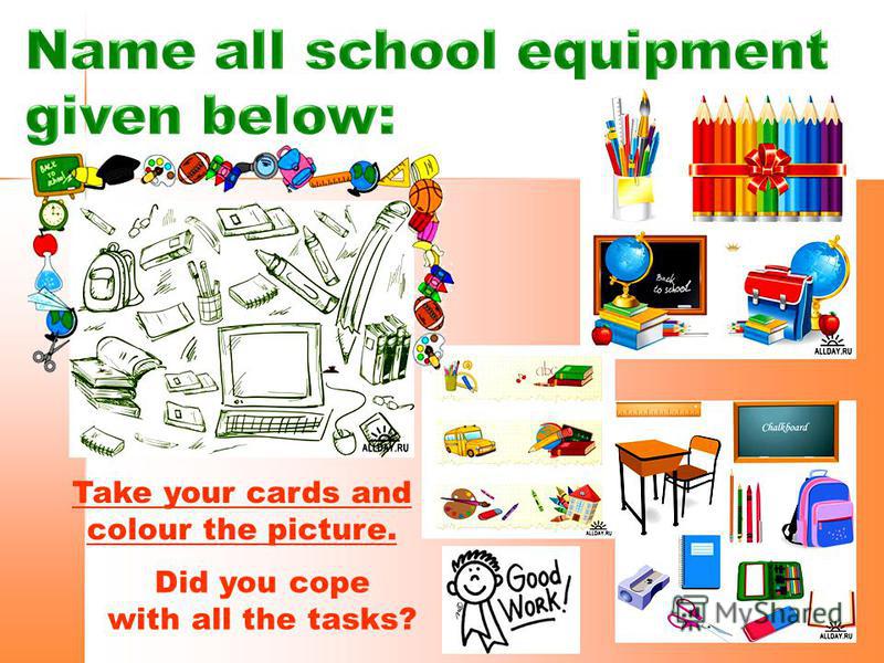 Take your cards and colour the picture. Did you cope with all the tasks?
