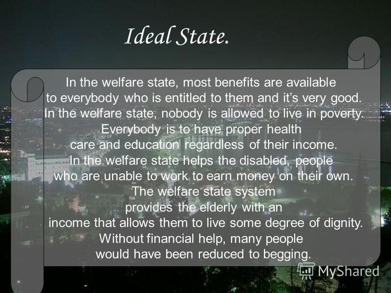 The Advantages of Welfare Benefits