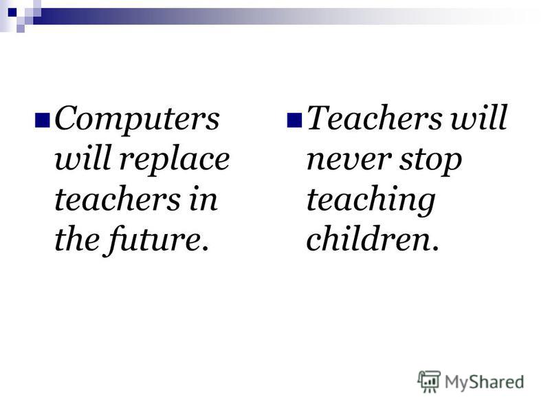 essay on can computers replace teachers A computer may be able to tell me if my sentences are original essay-grading software can’t replace teachers software cannot replace teachers. essay on can computers replace teachers A computer may be able to tell me if my sentences are original essay-grading software can’t replace teachers software cannot replace teachers.