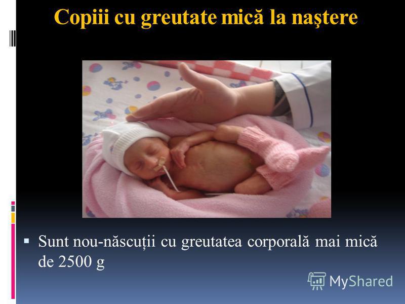 17 nou născut în greutate)