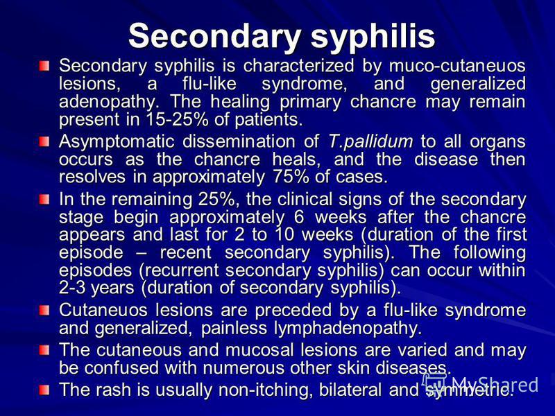 the clinical description of syphilis Secondary syphilis is the second stage of this highly contagious sexually transmitted infection learn about the symptoms and treatment options. the clinical description of syphilis Secondary syphilis is the second stage of this highly contagious sexually transmitted infection learn about the symptoms and treatment options.