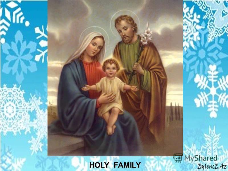 HOLY FAMILY