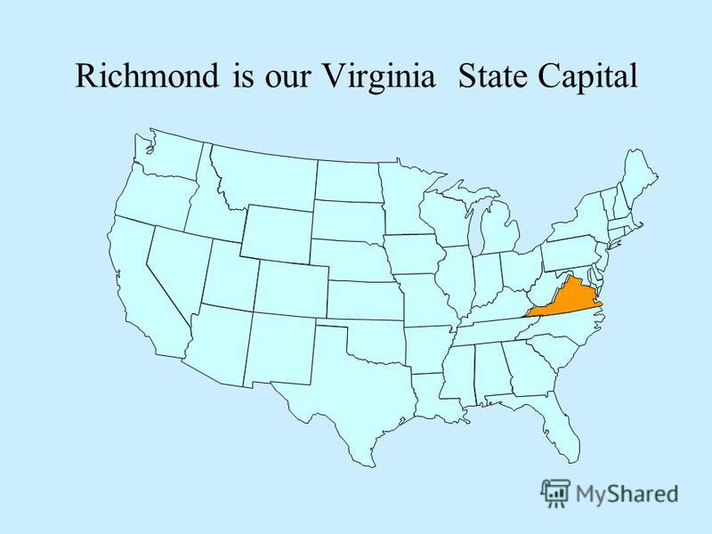 Презентация на тему: " Richmond is our Virginia State Capital Maryland...