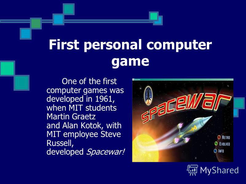 history of computer games The history of video games is a complicated story that involves giant computers in science labs, the founder of chuck e cheese and billions of dollars in quarters safwat saleem examines the evolution of the beloved world of gaming. history of computer games The history of video games is a complicated story that involves giant computers in science labs, the founder of chuck e cheese and billions of dollars in quarters safwat saleem examines the evolution of the beloved world of gaming.