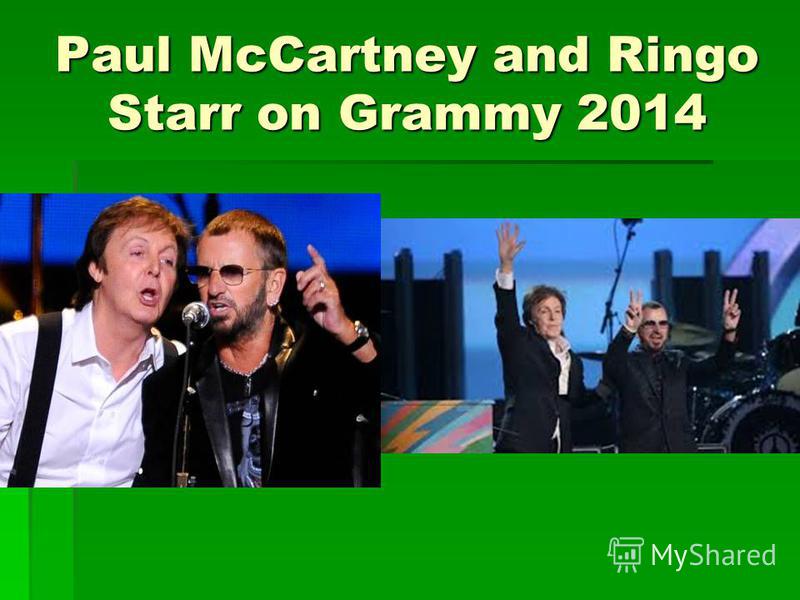 Paul McCartney and Ringo Starr on Grammy 2014