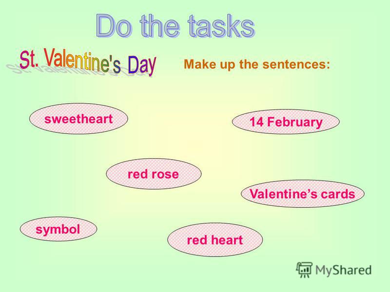 sweetheart red rose red heart symbol 14 February Valentines cards Make up the sentences: