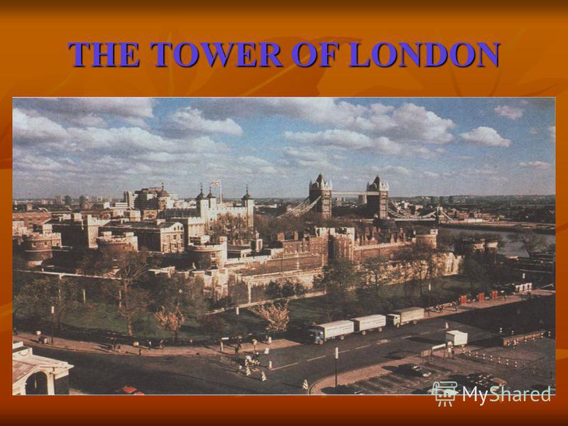 THE TOWER OF LONDON