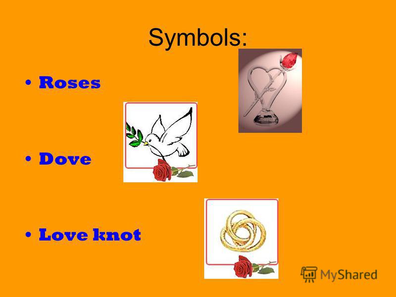 Symbols: Roses Dove Love knot