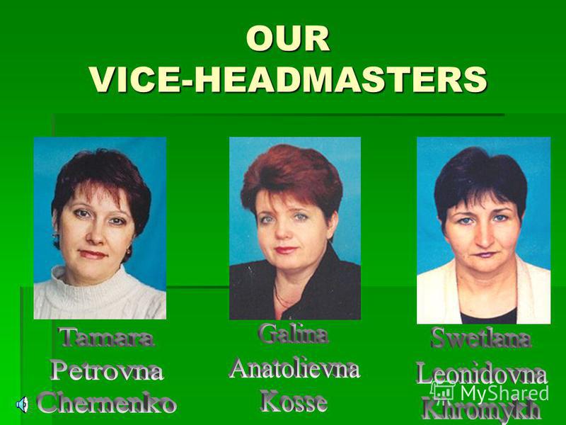 OUR VICE-HEADMASTERS
