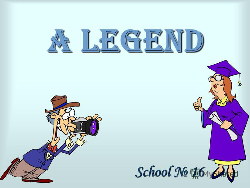 A Legend School 16
