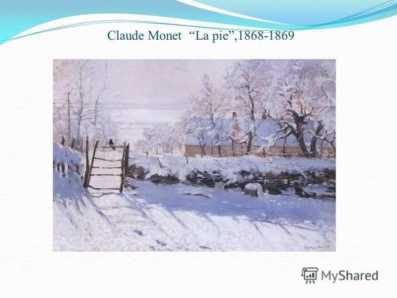 Claude Monet La pie,1868-1869