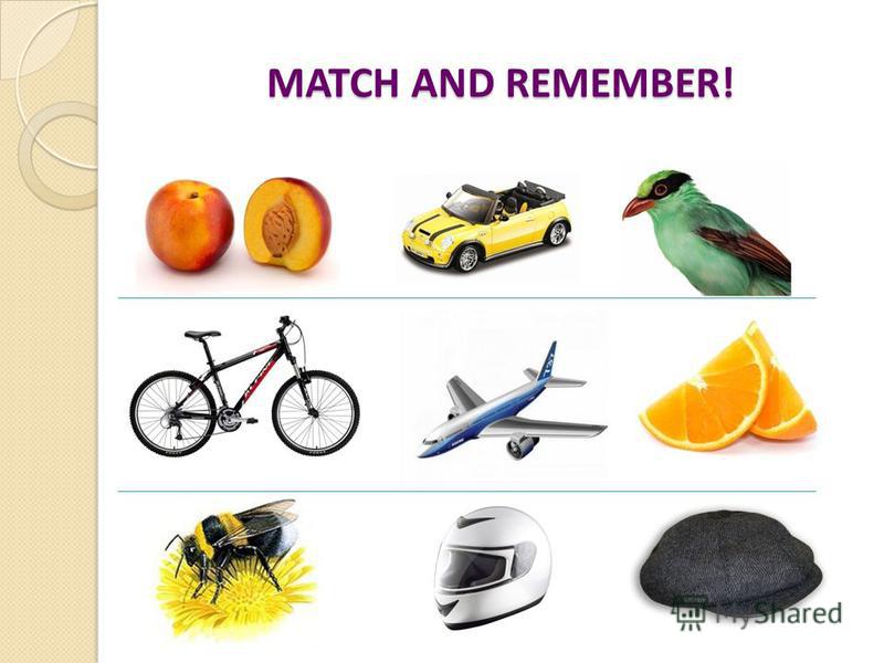 MATCH AND REMEMBER!
