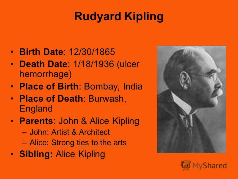 Презентация на тему: "The Jungle Book By: Rudyard Kipling Rudyard Kipling  Birth Date: 12/30/1865 Death Date: 1/18/1936 (ulcer hemorrhage) Place of  Birth: Bombay, India Place.". Скачать бесплатно и без регистрации.