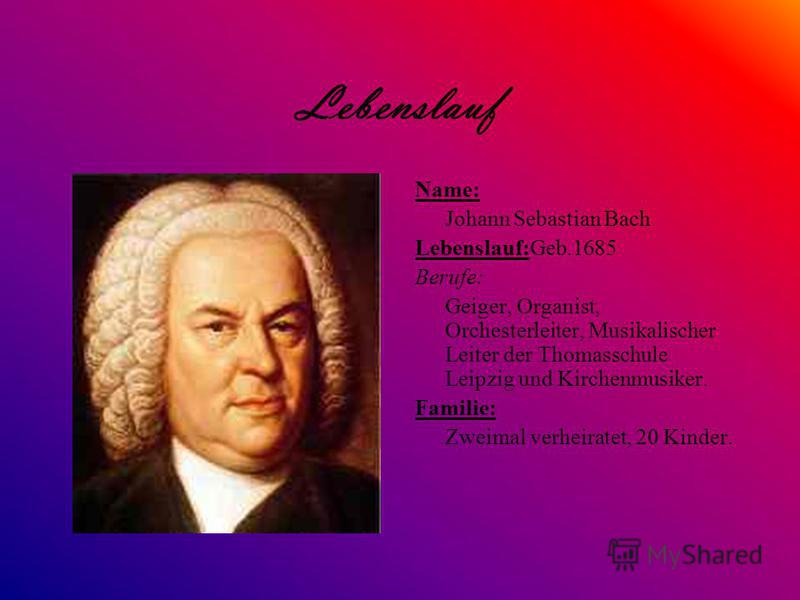 презентация на тему Johann Sebastian Bach Lebenslauf Name Johann