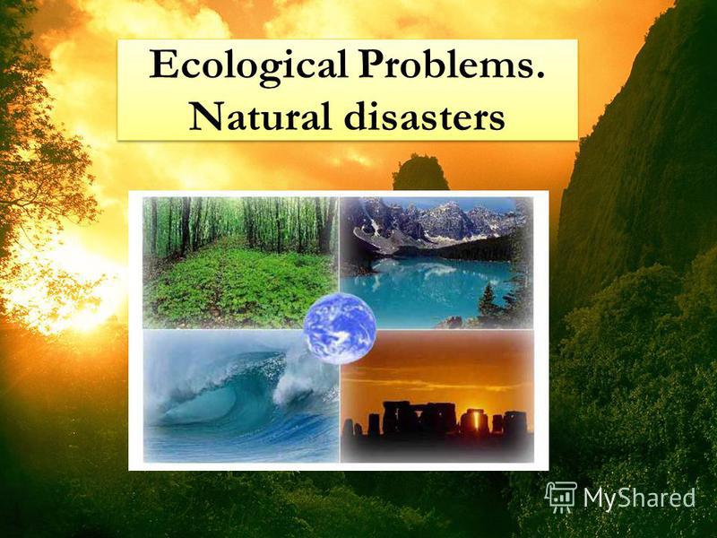 Доклад: Ecological problems