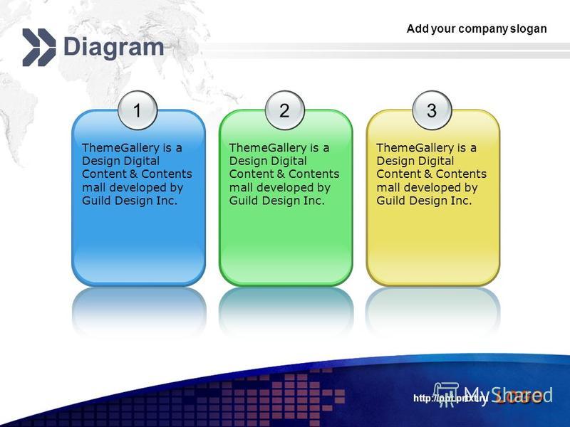Add your company slogan LOGO http://ppt.prtxt.ru Diagram 1 ThemeGallery is a Design Digital Content & Contents mall developed by Guild Design Inc. 2 3