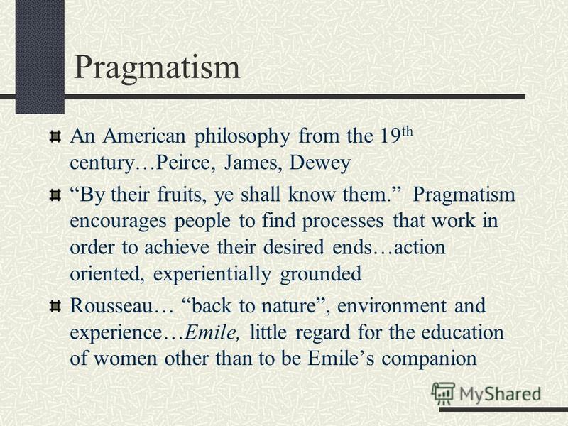 pragmatism is the philosophy of practicality Pragmatism summary pragmatism as a philosophy that meets both demands he shows how the pragmatic method helps establish meaning through practical. pragmatism is the philosophy of practicality Pragmatism summary pragmatism as a philosophy that meets both demands he shows how the pragmatic method helps establish meaning through practical.