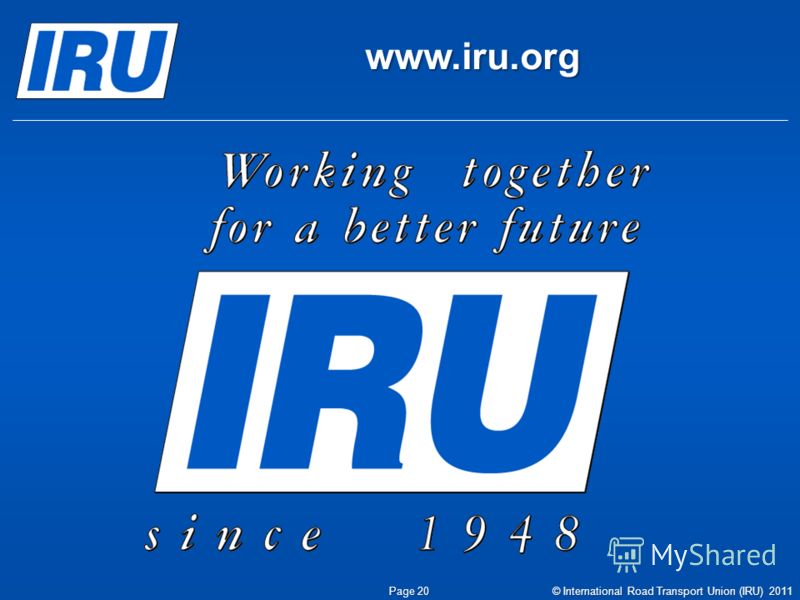 www.iru.org Page 20 © International Road Transport Union (IRU) 2011