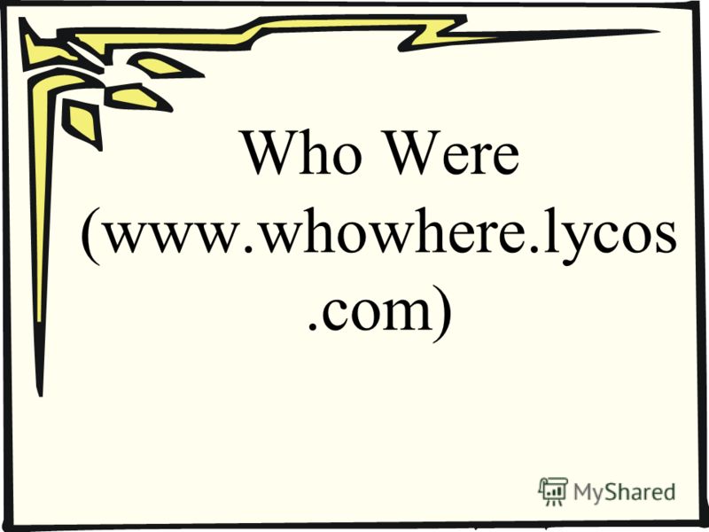 Who Were (www.whowhere.lycos.com)