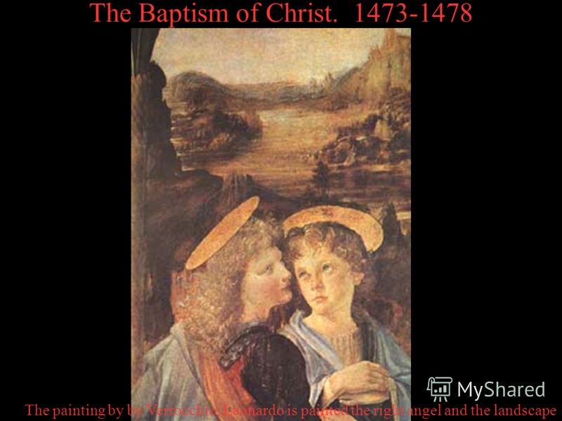 The Baptism of Christ. 1472-1475 Uffizi, Florence by Verrocchio and Leonardo