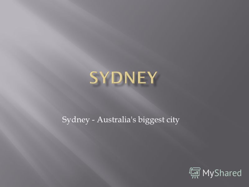 Sydney - Australia's biggest city