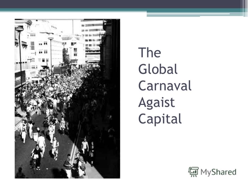 The Global Carnaval Agaist Capital