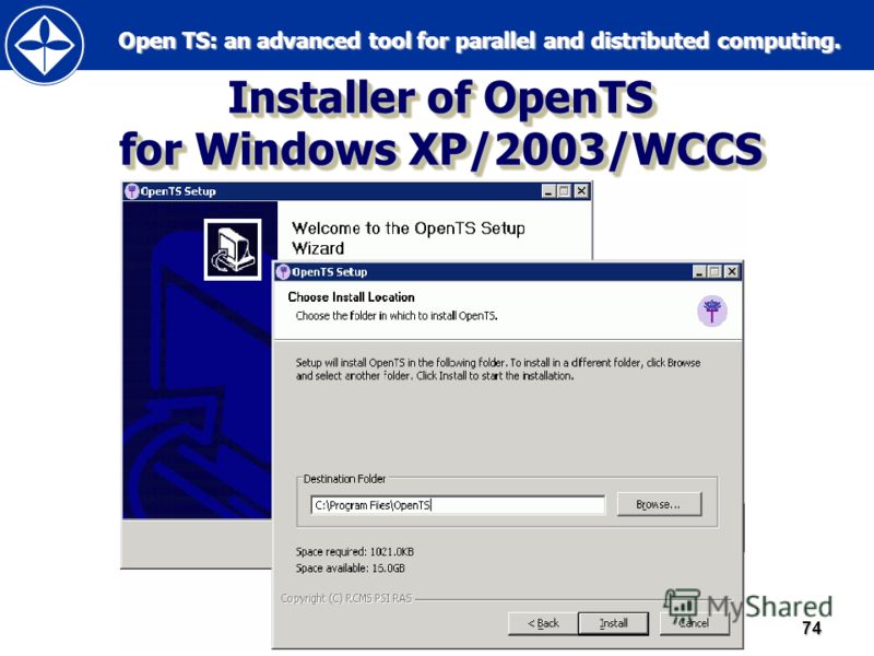 Open TS: an advanced tool for parallel and distributed computing. Open TS: an advanced tool for parallel and distributed computing.74 Installer of OpenTS for Windows XP/2003/WCCS