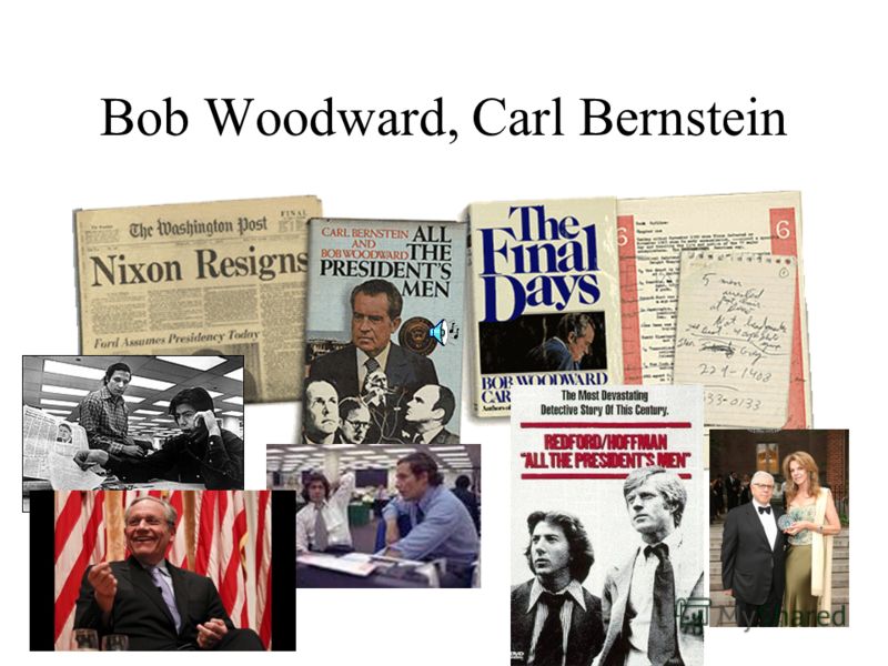 Bob Woodward, Carl Bernstein
